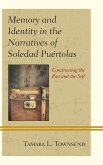 Memory and Identity in the Narratives of Soledad Puértolas