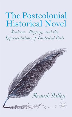 The Postcolonial Historical Novel - Dalley, H.