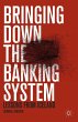 Bringing Down the Banking System - Bild 1