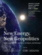 New Energy, New Geopolitics - Bild 1