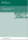 Social Investment by Charities: A Consultation Paper Law Commission Consultation Paper #216