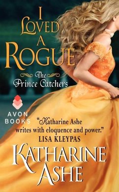 I Loved a Rogue - Ashe, Katharine