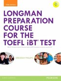 Longman Preparation Course for the TOEFL® iBT Test, with MyEnglishLab and online access to MP3 files and online Answer Key