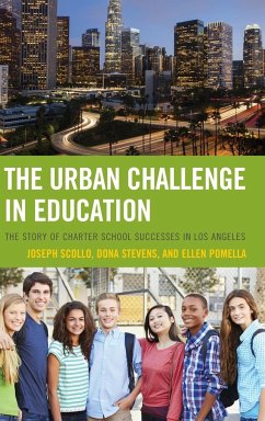 The Urban Challenge in Education - Scollo, Joseph; Stevens, Dona; Pomella, Ellen