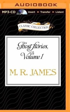 Ghost Stories, Volume 1 - James, M. R.