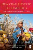 New Challenges to Food Security New Challenges to Food Security