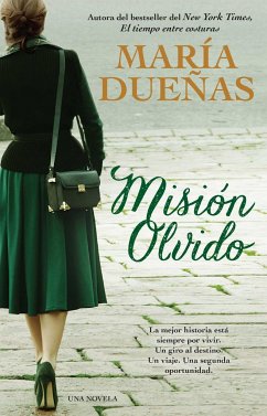 Mision Olvido (the Heart Has Its Reasons Spanish Edition) - Duenas, Maria