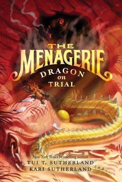 The Menagerie #2: Dragon on Trial - Sutherland, Tui T; Sutherland, Kari