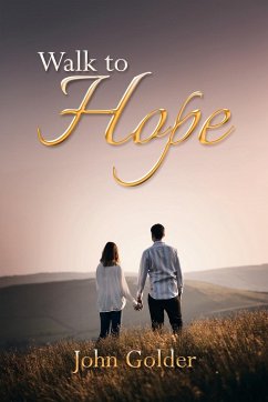 Walk to Hope - Golder, John