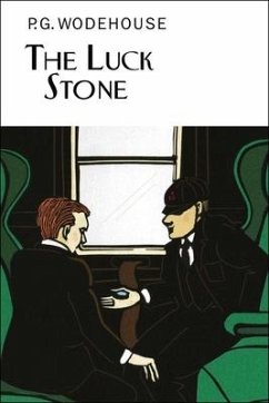 The Luck Stone - Wodehouse, P G