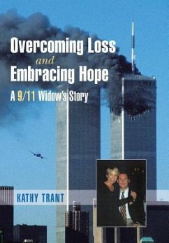 Overcoming Loss and Embracing Hope - Trant, Kathy