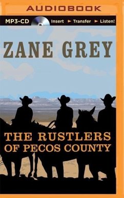 The Rustlers of Pecos County - Grey, Zane