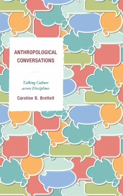 Anthropological Conversations - Brettell, Caroline B.