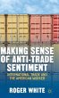 Making Sense of Anti-Trade Sentiment - Bild 1