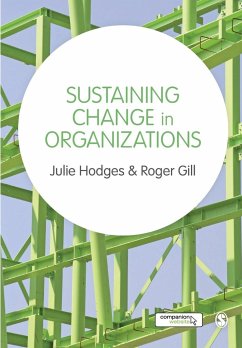 Sustaining Change in Organizations - Hodges, Julie;Gill, Roger