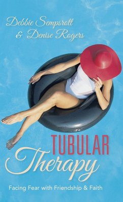 Tubular Therapy - Sempsrott, Debbie; Rogers, Denise