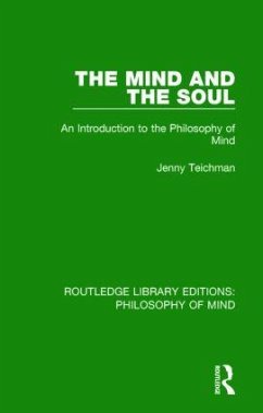 The Mind and the Soul - Teichman, Jenny