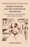 George Padmore and Decolonization from Below
