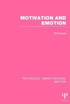 Motivation and Emotion - Evans, Phil