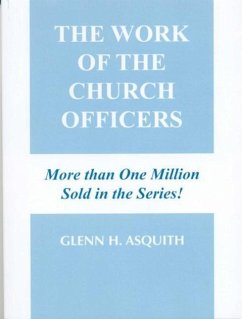 The Work of the Church Officer - Asquith, Glenn H.
