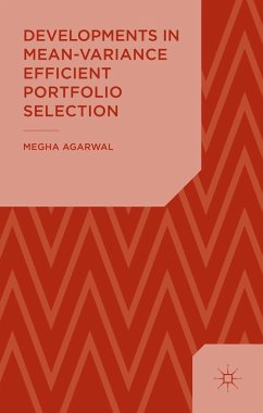 Developments in Mean-Variance Efficient Portfolio Selection - Agarwal, M.