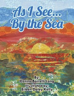 As I See...by the Sea - Long, Donna Borrelli