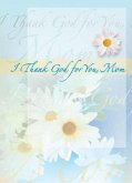 I Thank God for You, Mom Greeting Book