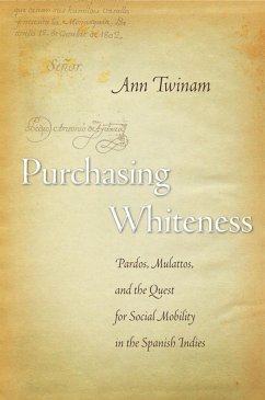 Purchasing Whiteness - Twinam, Ann