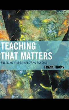 Teaching that Matters - Thoms, Frank