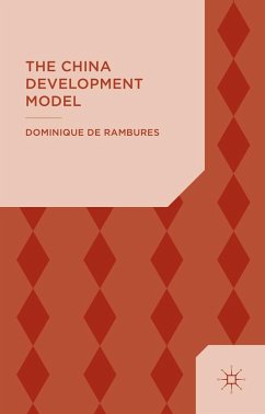 The China Development Model - De Rambures, Dominique