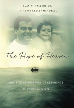 The Hope of Heaven - Hallene Jr, Alan M