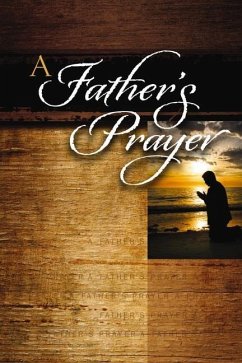 A Father's Prayer - Thomas Nelson