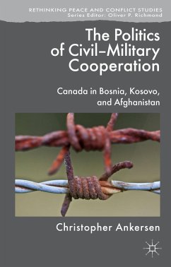 The Politics of Civil-Military Cooperation - Ankersen, C.