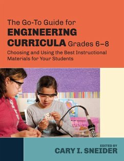 The Go-To Guide for Engineering Curricula, Grades 6-8 - Sneider, Cary I.