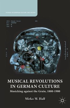 Musical Revolutions in German Culture - Hall, M.