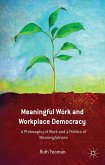 Meaningful Work and Workplace Democracy