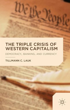 The Triple Crisis of Western Capitalism - Lauk, T.