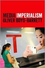 Media Imperialism - Boyd-Barrett, Oliver