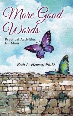 More Good Words - Hewett, Ph. D. Beth L.