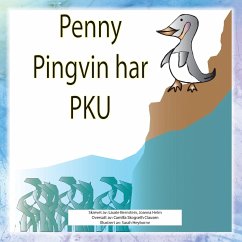 Penny Pingvin Har PKU - Bernstein, Laurie; Helm, Joanna