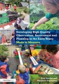 Developing High Quality Observation, Assessment and Planning in the Early Years