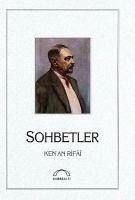 Sohbetler - Rifai, Kenan