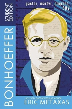 Bonhoeffer Student Edition - Metaxas, Eric