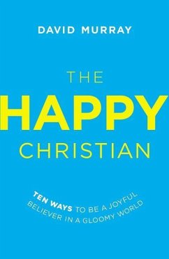The Happy Christian - Murray, David