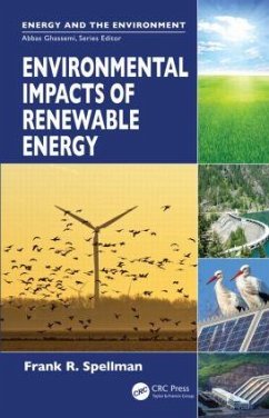 Environmental Impacts of Renewable Energy - Spellman, Frank R