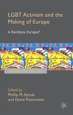 LGBT Activism and the Making of Europe