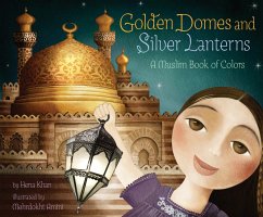 Golden Domes and Silver Lanterns - Khan, Hena