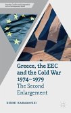 Greece, the EEC and the Cold War 1974-1979: The Second Enlargement