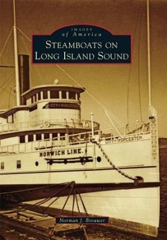 Steamboats on Long Island Sound - Brouwer, Norman J.