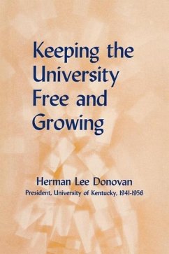 Keeping the University Free and Growing - Donovan, Herman Lee